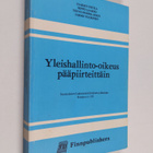 Jaakko Uotila : Yleishallinto-oikeus pääpiirteittäin - pikkukuva 1