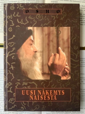 Osho - Uusi näkemys naisesta (sid.)