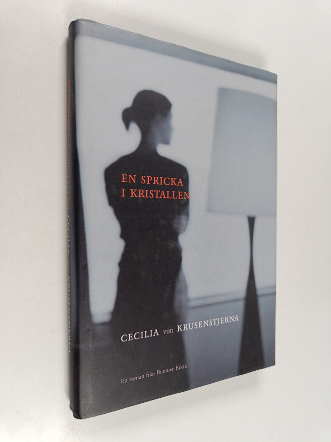 Cecilia von Krusenstjerna : En spricka i kristallen : roman