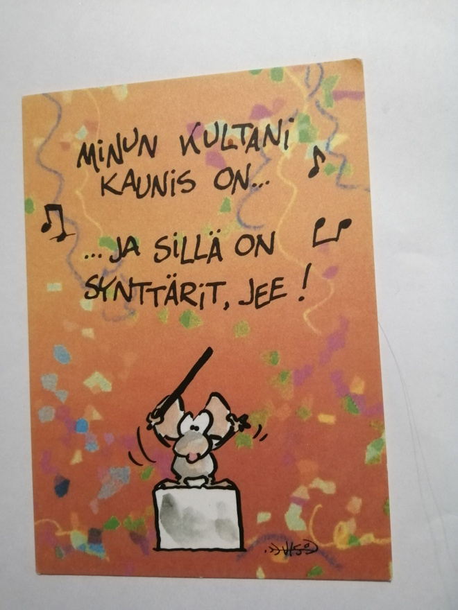 Minun kultani kaunis on...ja sillä on synttärit, jee