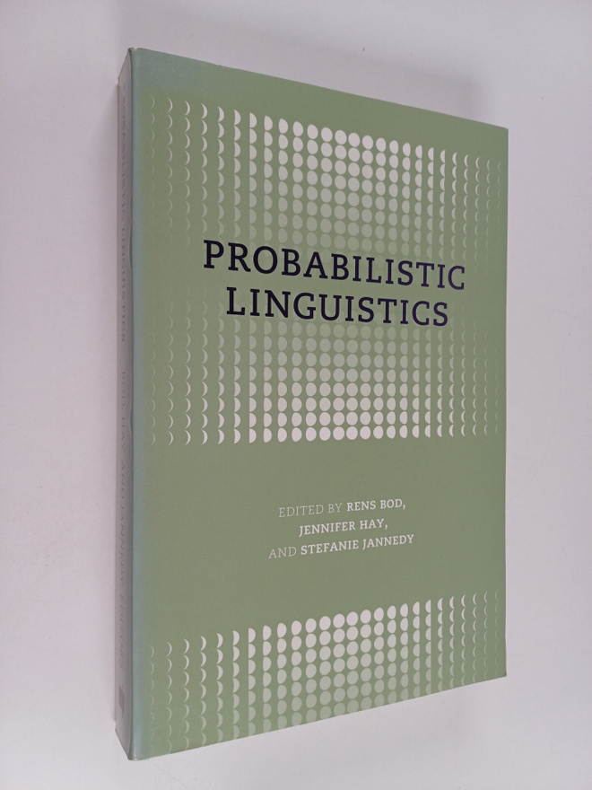 Rens Bod ym. : Probabilistic Linguistics