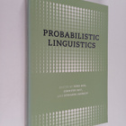 Rens Bod ym. : Probabilistic Linguistics - pikkukuva 1