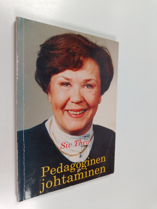 Siv Their : Pedagoginen johtaminen