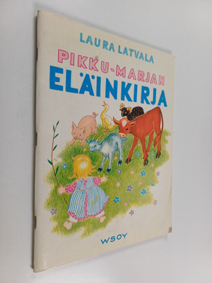 Laura Latvala : Pikku-Marjan eläinkirja