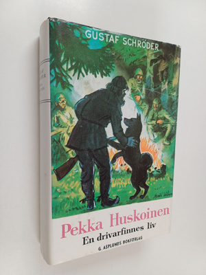 Gustaf Schröder : Pekka Huskoinen : en drivar-finnes liv ...