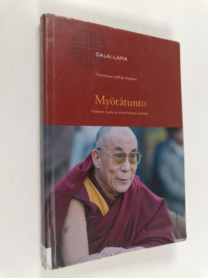 Dalai Lama XIV : Myötätunto : sisäinen rauha ja onnellise...