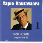 cd, Tapio Rautavaara - Isoisän olkihattu: kappaleet 1946-52 - pikkukuva 1