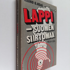 Raimo O. Kojo : Lappi - Suomen siirtomaa - pikkukuva 1