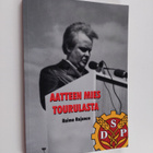 Raimo Rajanen : Aatteen mies Tourulasta - pikkukuva 1