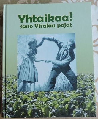 Yhtaikaa! sano Viralan pojat