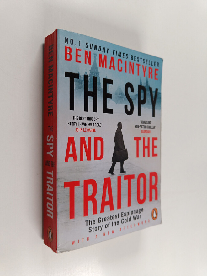 Ben Macintyre : The spy and the traitor : the greatest es...