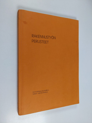 Rakennustyön perusteet