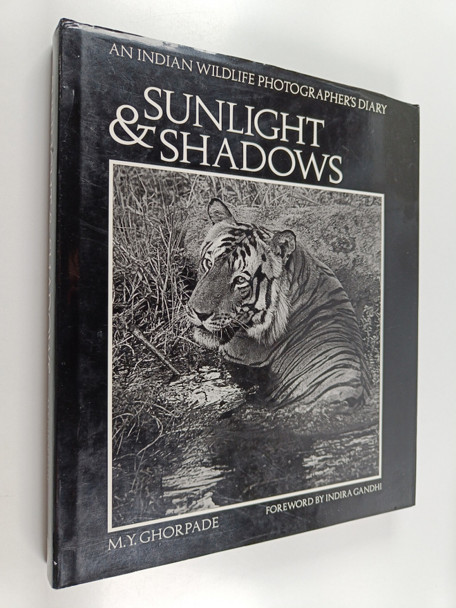 M. Y. Ghorpade : Sunlight & shadows : An Indian wildlife ...