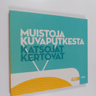 Muistoja kuvaputkesta : katsojat kertovat - pikkukuva 1