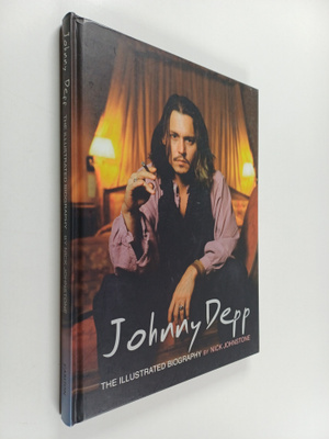 Nick Johnstone : Johnny Depp - The Illustrated Biography
