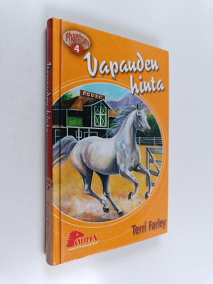 Terri Farley : Vapauden hinta