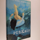 Anna-Kaari Hakkarainen : Purkaus - pikkukuva 1