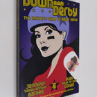 Jennifer Barbee : Down and derby : the insider's guide to... - pikkukuva 1