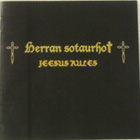 Herran Sotaurhot • Jeesus rules CD - pikkukuva 1