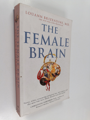 Louann Brizendine : The Female Brain