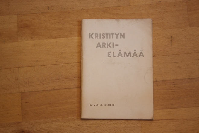 TOIVO O. KOILO Kristityn arkielämää Kristitty ja lähimmäi T1