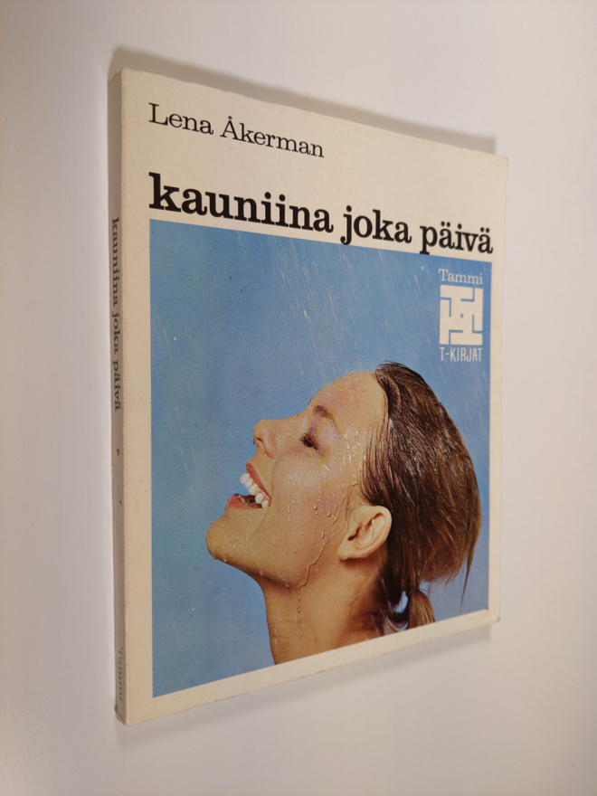 Lena Åkerman : Kauniina joka päivä