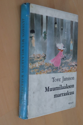 Tove Jansson : Muumilaakson marraskuu ( 1.p. 1970 k.po )