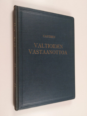 Erik Castren : Valtioiden velvollisuus vastaanottaa kansa...
