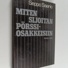 Seppo Saario : Miten sijoitan pörssiosakkeisiin - pikkukuva 1