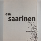 Esa Saarinen : Symposium - pikkukuva 2
