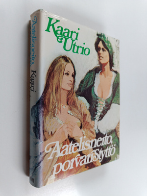 Kaari Utrio : Aatelisneito, porvaristyttö (signeerattu)