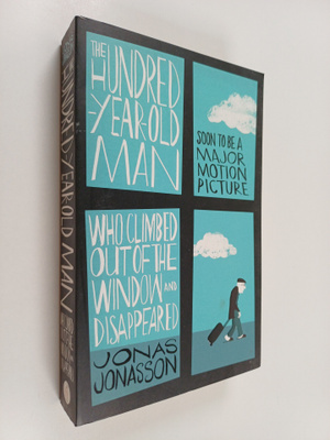 Jonas Jonasson : The hundred-year-old man who climbed out...