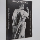 Juhlaytykkä - Tampereen ylioppilasteatteri 30 vuotta - pikkukuva 1