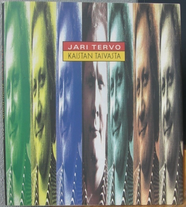 Jari Tervo: Kaistan taivasta, Wsoy 1988. 69 s.