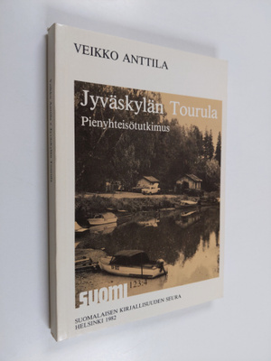 Veikko Anttila : Jyväskylän Tourula : pienyhteisötutkimus