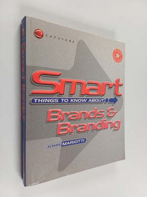 John L. Mariotti : Smart Things to Know About, Brands & B...