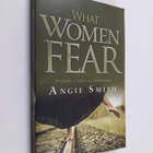 Angie Smith : What Women Fear - Walking in Faith that Tra... - pikkukuva 1