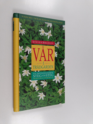 Steven Bradley : Vår i trädgården