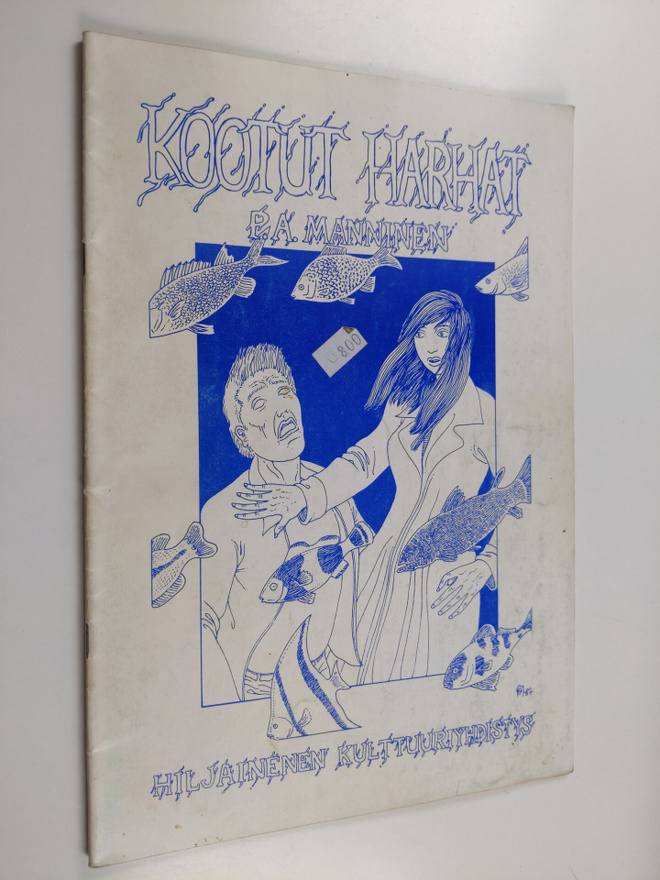P. A. Manninen : Kootut harhat
