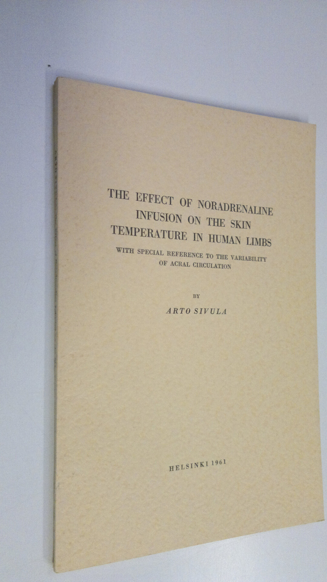 Arto Sivula : The effect of noradrenaline infusion on the...