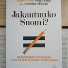 Ville Lähde, Johanna Vehkoo - Jakautuuko Suomi? (nid.) - pikkukuva 1
