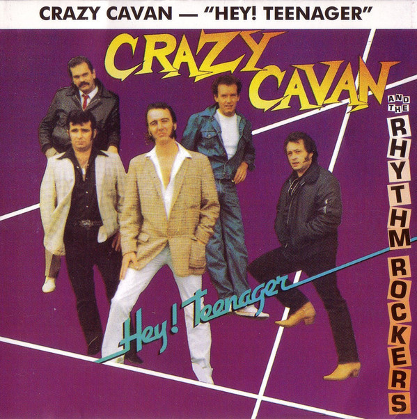 Crazy Cavan And The Rhythm Rockers - Hey! Teenager (CD) HYVÄ