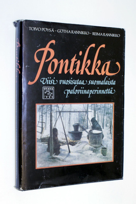 Pontikka - Viisi vuosisataa suomalaista paloviinaperinnettä