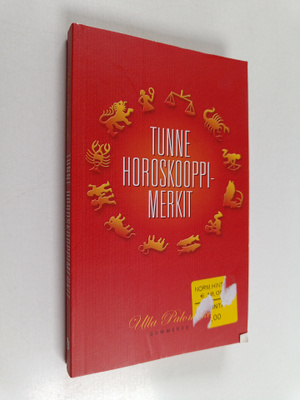 Ulla Palomäki : Tunne horoskooppimerkit
