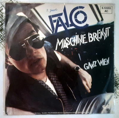 Falco - Maschine Brennt / Ganz Wien 7" - 1982