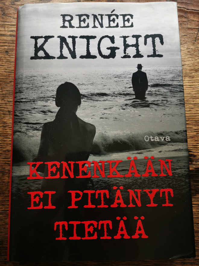 Renée Knight: Kenenkään ei pitänyt tietää