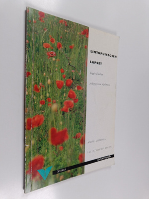 Anne Liimola ym. : Lintupuistojen lapset - Reggio Emilian...