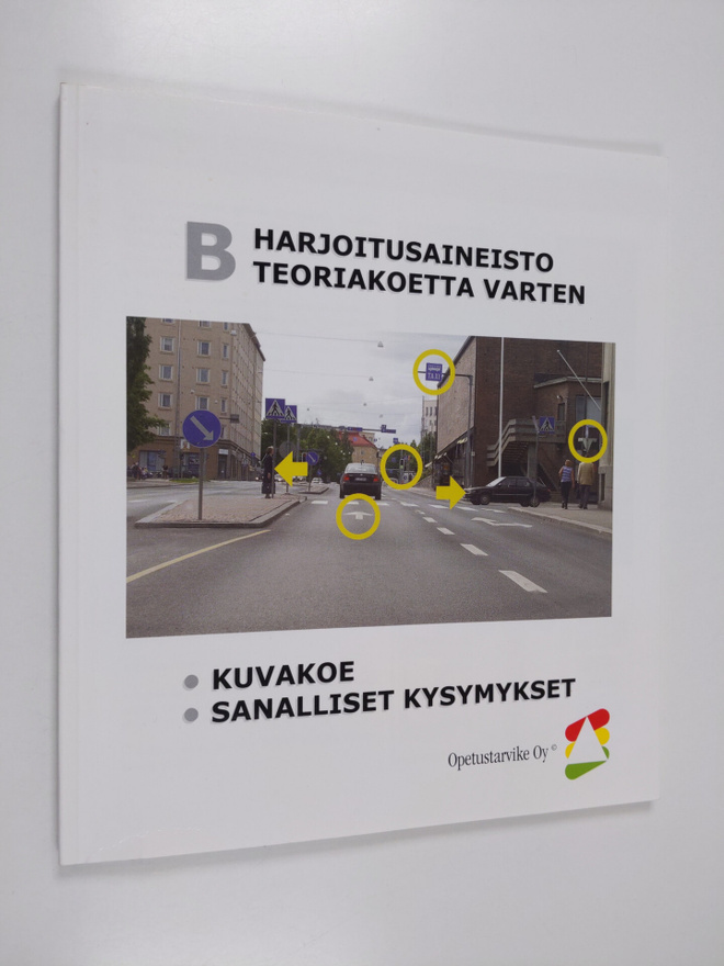 Harjoitusaineisto teoriakoetta varten : B : kuvakoe, sana...