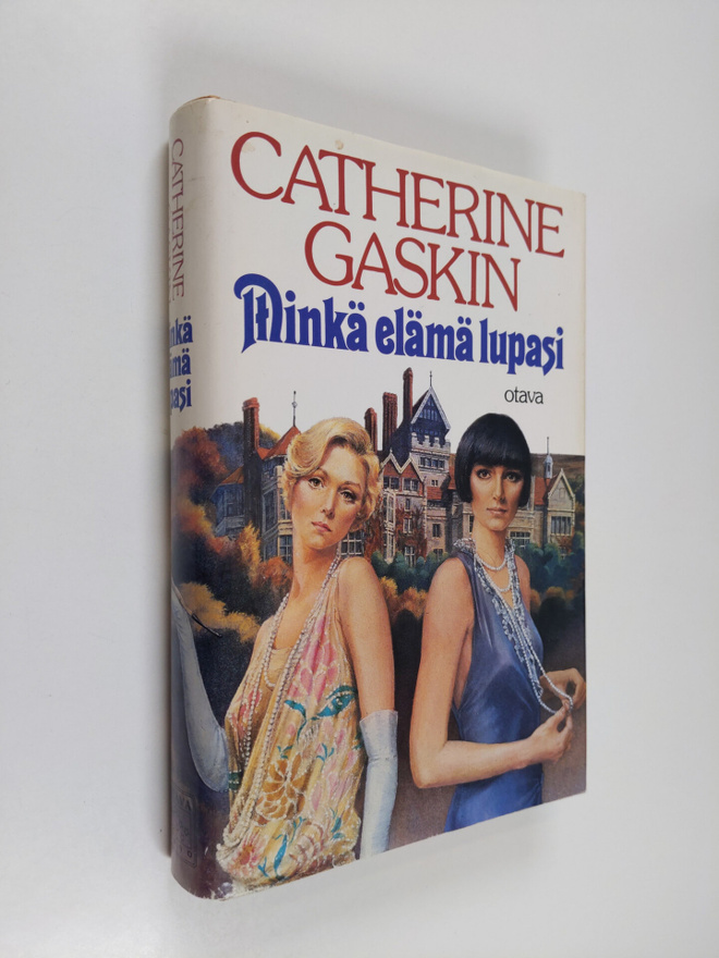 Catherine Gaskin : Minkä elämä lupasi