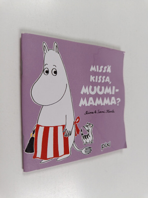 Missä kissa, MuumiMamma?